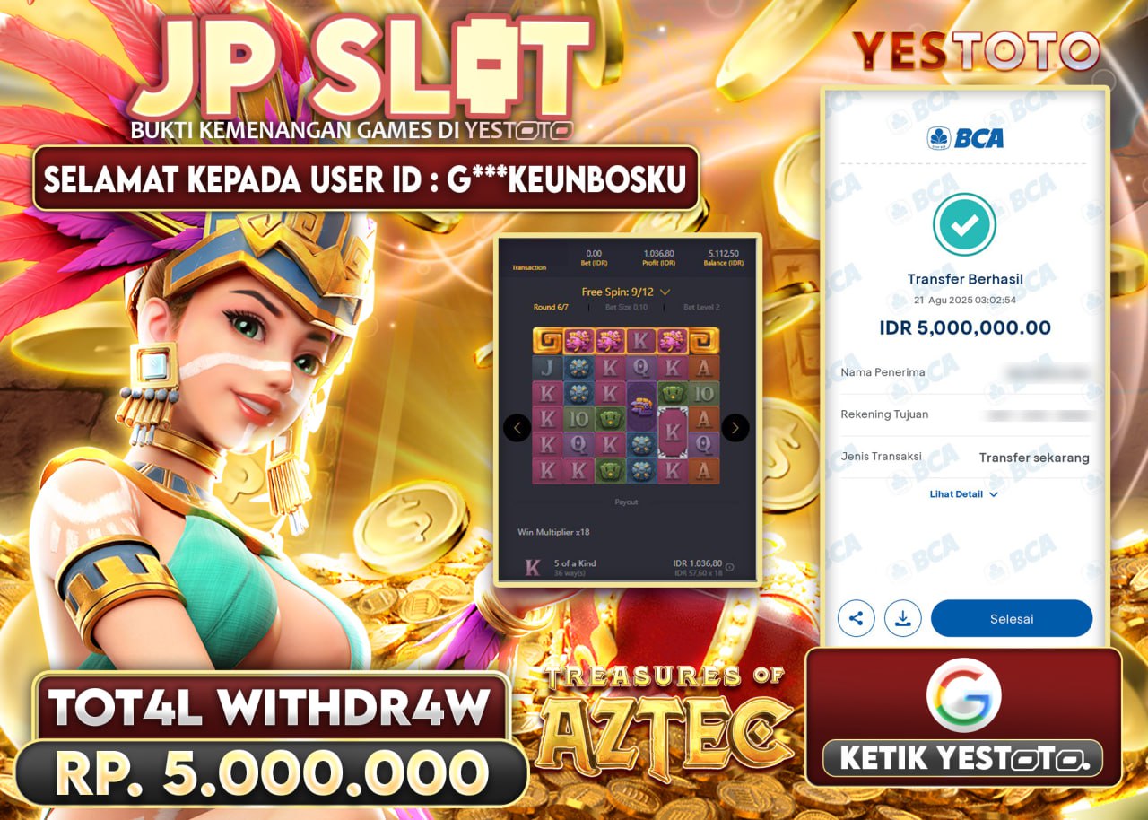 G***KEUNBOSKU JACKPOT SLOT TREASURE OF AZTEC Rp.5.000.000 - LUNAS